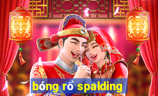 bóng rổ spalding