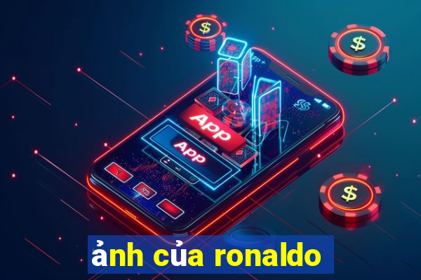 ảnh của ronaldo