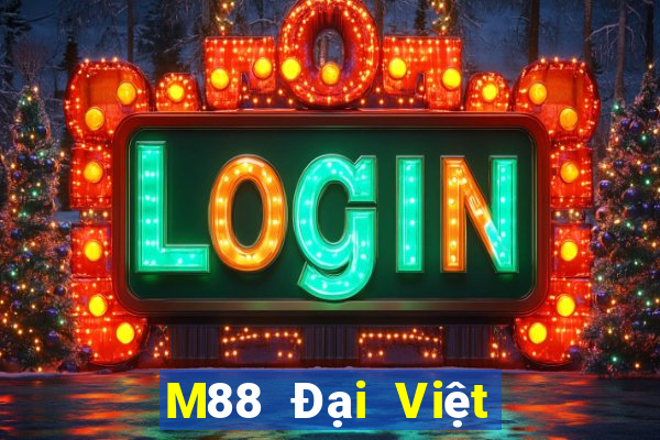 M88 Đại Việt nam tức Lê Cai Platform