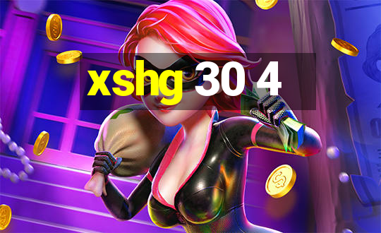 xshg 30 4