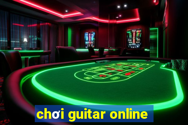 chơi guitar online