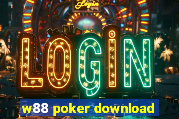 w88 poker download