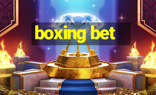 boxing bet