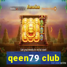 qeen79 club