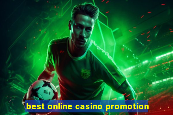 best online casino promotion