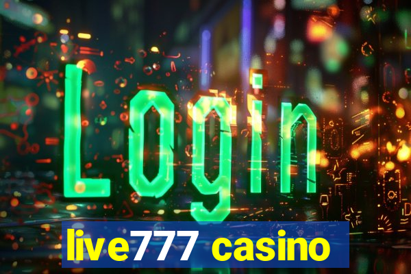 live777 casino