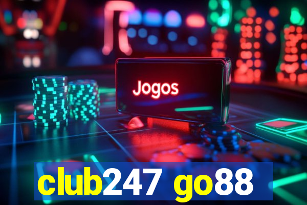 club247 go88