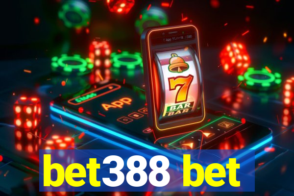 bet388 bet