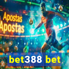 bet388 bet