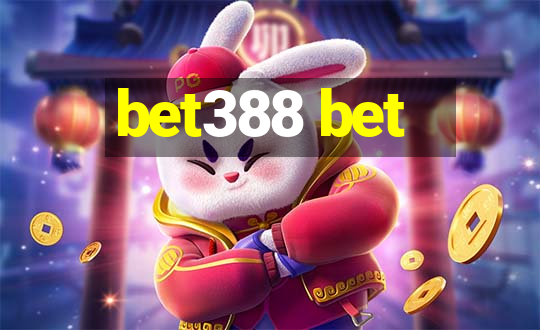 bet388 bet