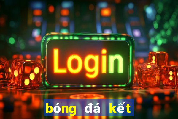 bóng đá kết quả hạng nhất anh