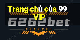 Trang chủ của 99 VIP