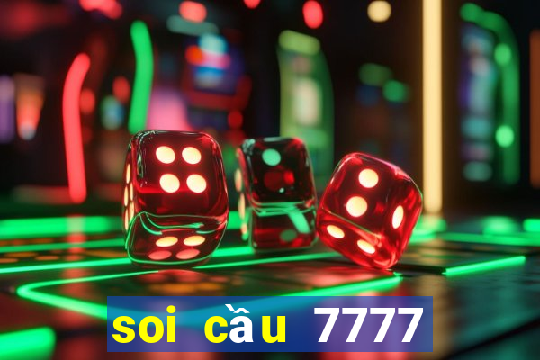 soi cầu 7777 miền bắc