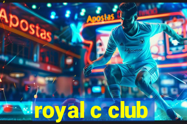 royal c club