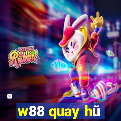 w88 quay hu