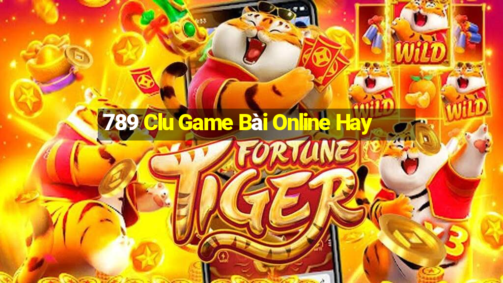 789 Clu Game Bài Online Hay