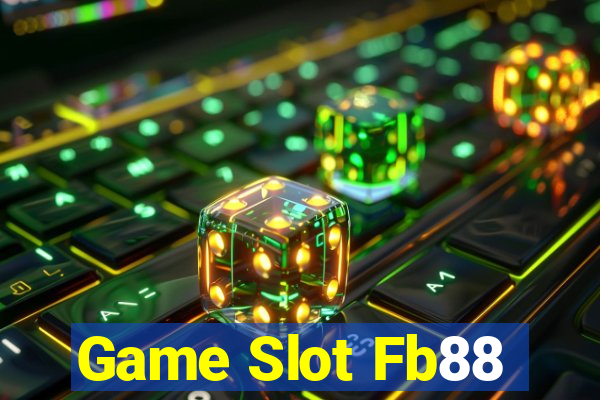 Game Slot Fb88