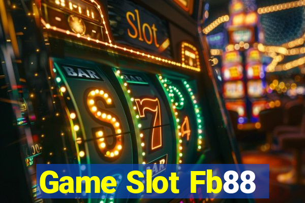 Game Slot Fb88