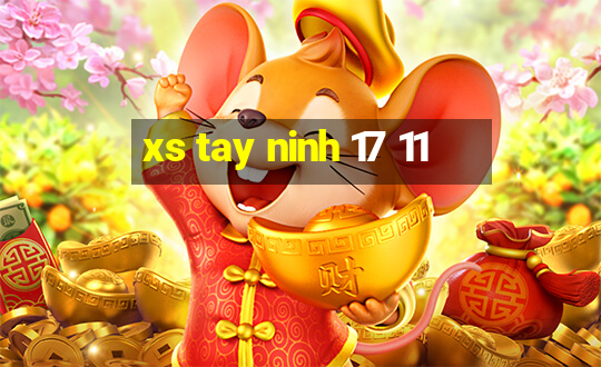 xs tay ninh 17 11