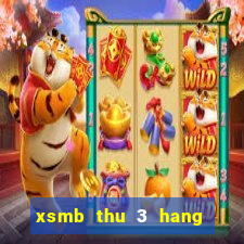 xsmb thu 3 hang tuan mien trung