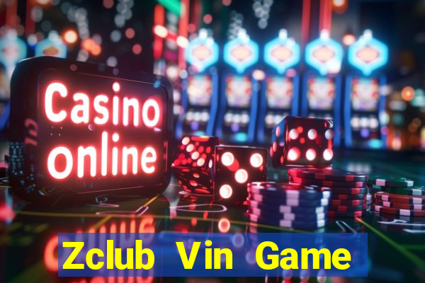 Zclub Vin Game Bài Vic