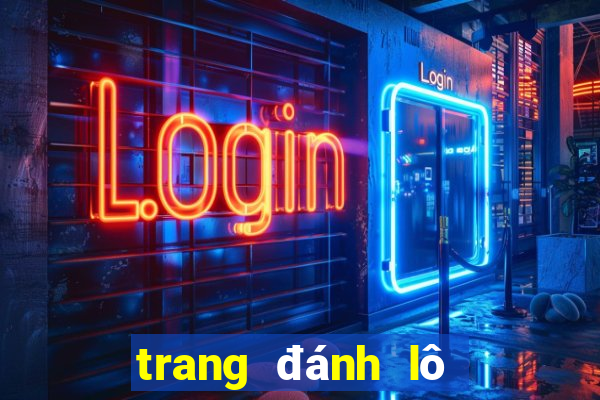 trang đánh lô đề online