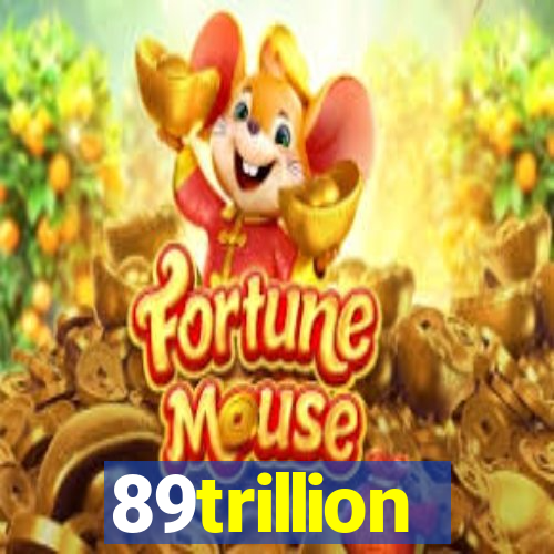 89trillion