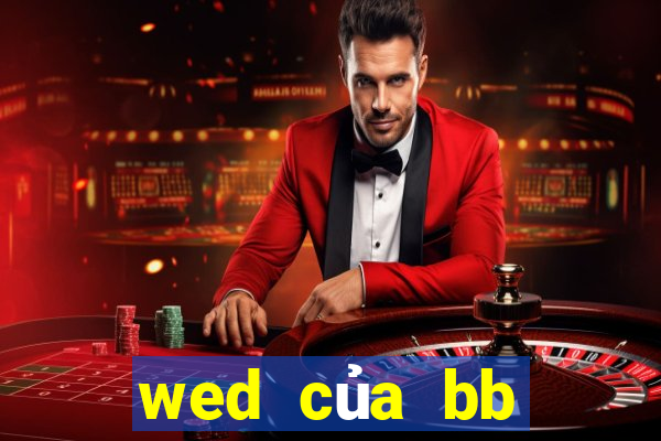 wed của bb Ladder Game là gì