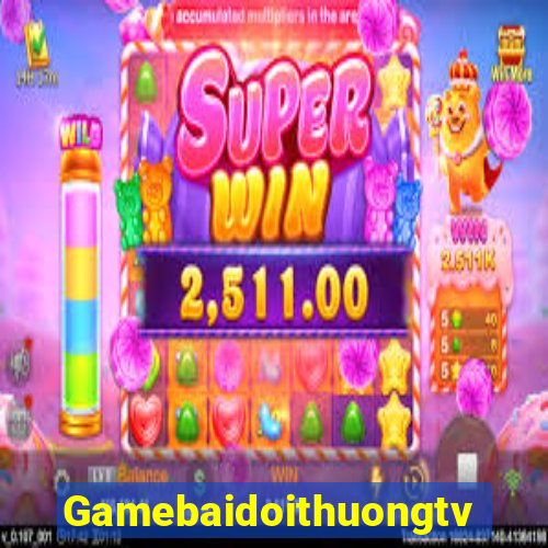 Gamebaidoithuongtv Game Bài Vàng