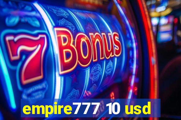 empire777 10 usd