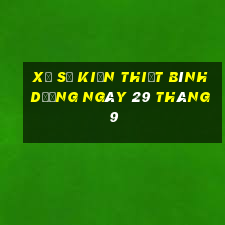 xổ số kiến thiết bình dương ngày 29 tháng 9