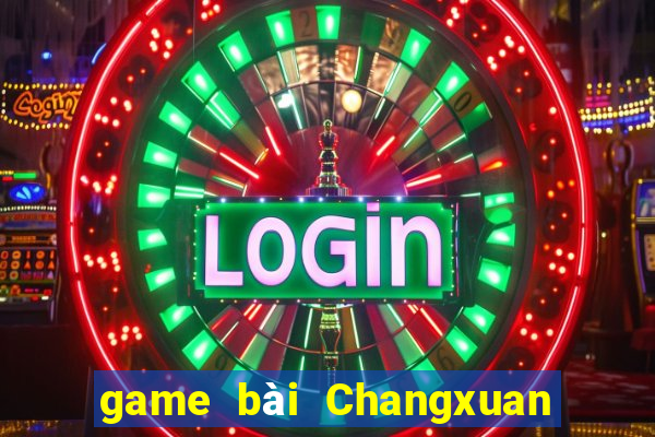 game bài Changxuan Super End