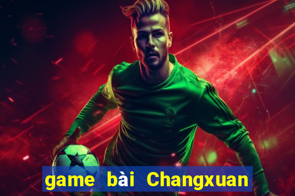 game bài Changxuan Super End