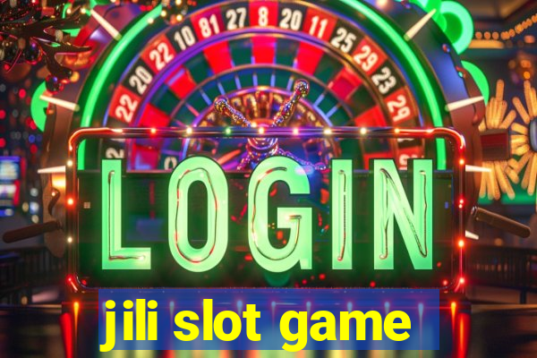 jili slot game