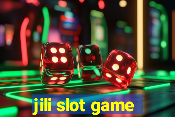 jili slot game