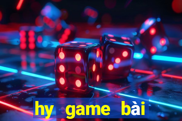 hy game bài điện chơi trò chơi