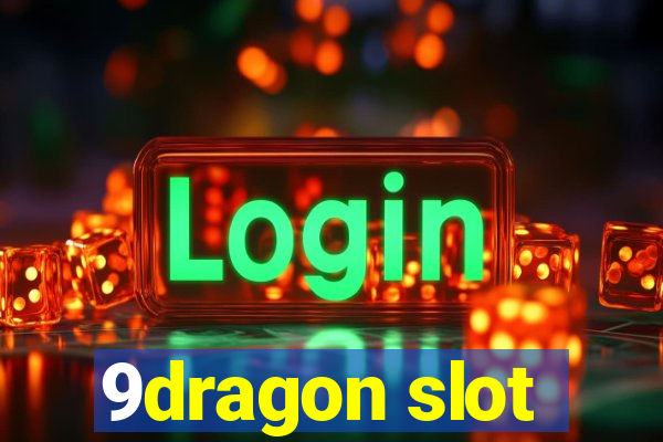 9dragon slot