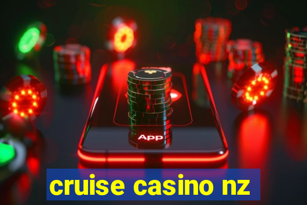 cruise casino nz