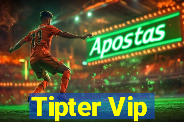 Tipter Vip