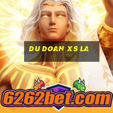 du doan xs la