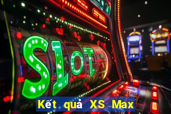 Kết quả XS Max 4D Thứ 6