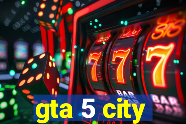 gta 5 city