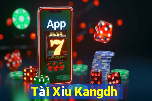 Tài Xỉu Kangdh