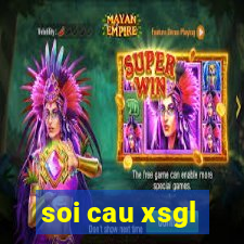 soi cau xsgl