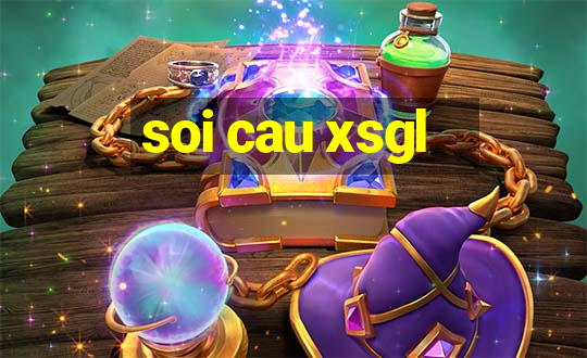 soi cau xsgl