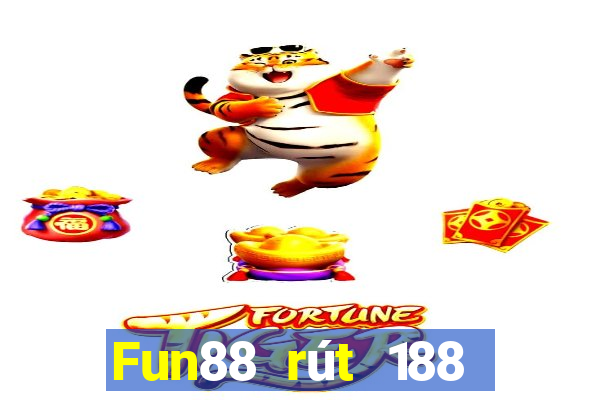 Fun88 rút 188 từ mạt chược