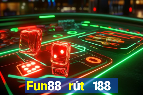 Fun88 rút 188 từ mạt chược