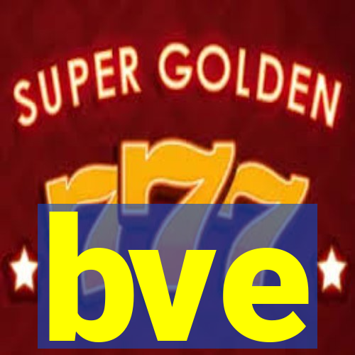 bve