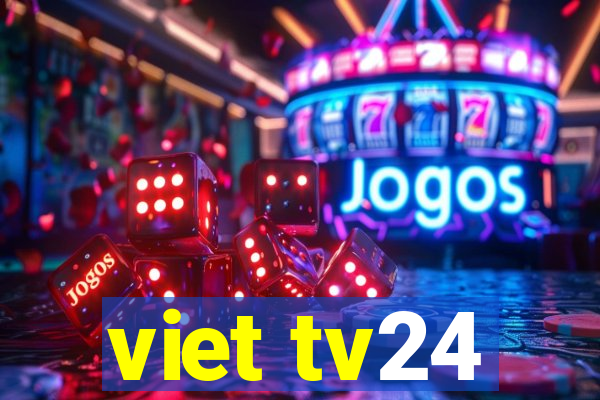 viet tv24