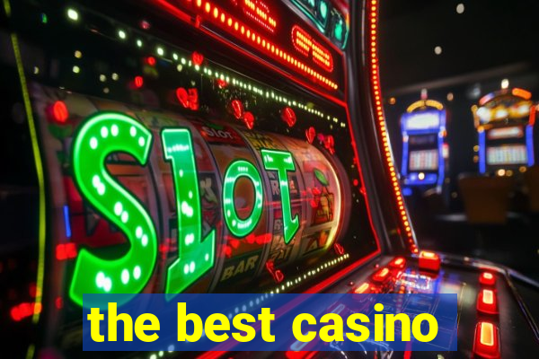 the best casino